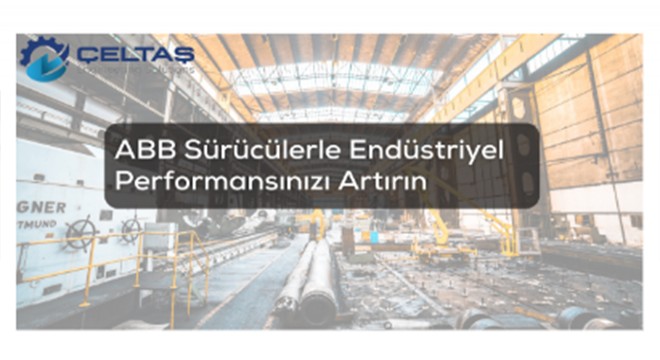 ABB Sürücülerle Endüstriyel Performansınızı Artırın