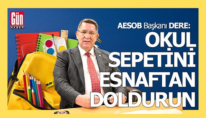 AESOB Başkanı Dere; Güvenli alışverişin adresi esnafımızdır