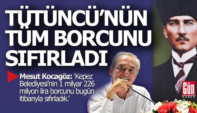 AKP'li Hakan Tütüncü'nün bıraktığı borçlar sıfırlandı