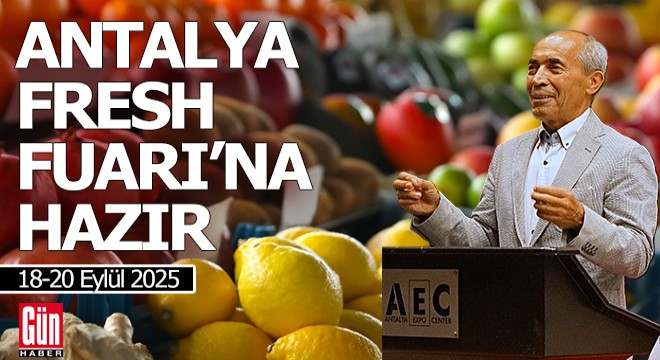 ANFAŞ Fresh Antalya Fuarı, sektörü Antalya’da buluşturacak
