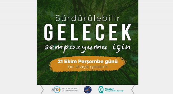 ATSO, AÜ ve KALDER'den 'Sürdürülebilir Gelecek' Webinarı