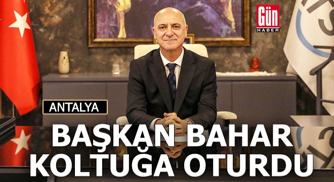 ATSO Başkanı Ali Bahar koltuğa oturdu