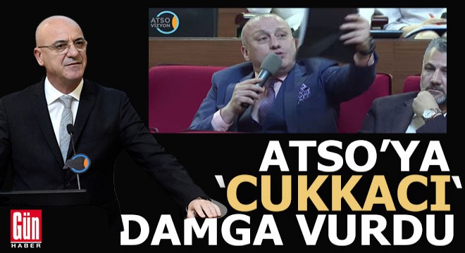 ATSO’ya ‘Cukkacı’ damga vurdu