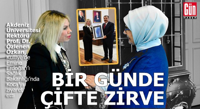 AÜ Rektörü Özkan dan Emine Erdoğan ve Bakan Koca ya ziyaret
