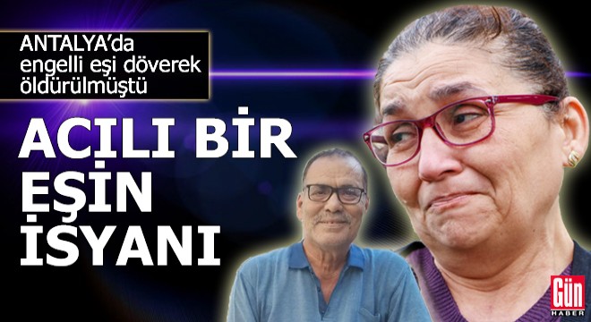 Acılı bir eşin isyanı