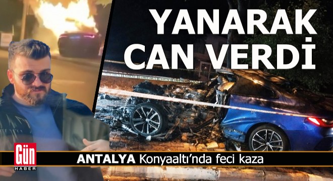 Ağaca çarpıp alev alan otomobilde yaşamını yitirdi