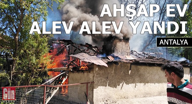 Ahşap ev alev alev yandı