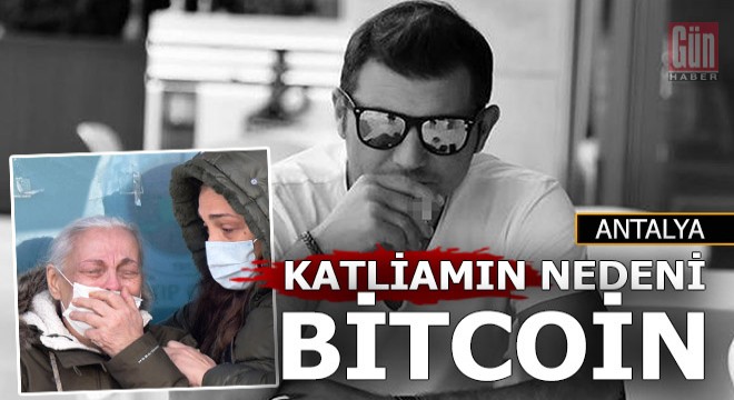 Ailesini katledip intihar eden gencin halası; 'Yeğenimi Bitcoin yaktı'