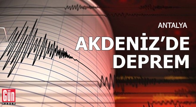Akdeniz’de 4.3 büyüklüğünde deprem