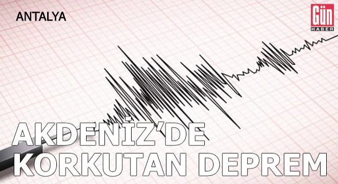 Akdeniz'de 4.5 büyüklüğünde deprem