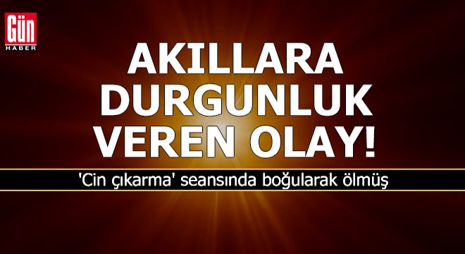 Akıllara durgunluk veren olay!