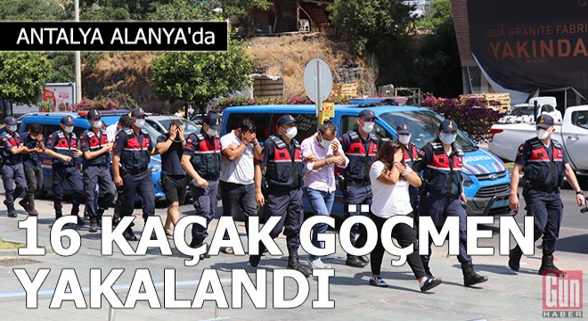 Alanya'da 16 kaçak göçmen ve 7 organizatör yakalandı