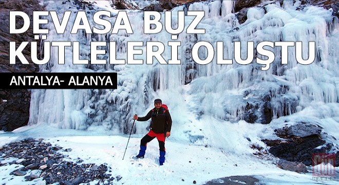 Alanya'da devasa buz kütleleri oluştu