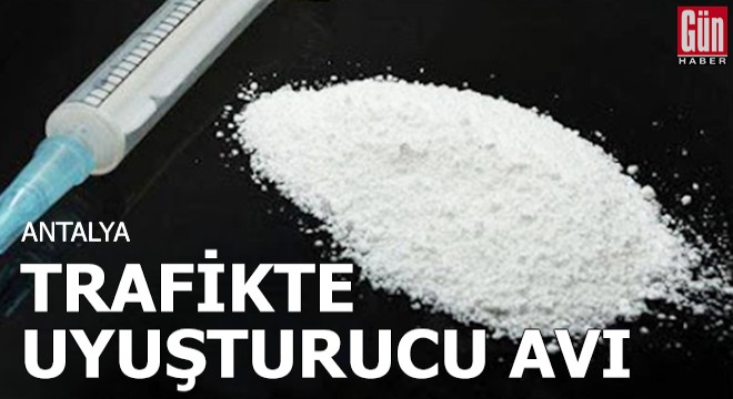 Alanya'da trafikte uyuşturucu avı