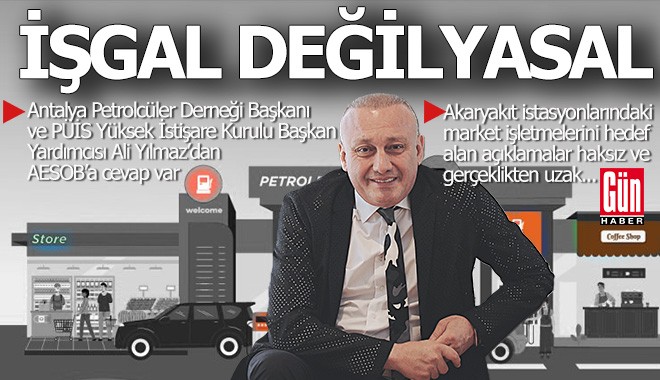 Ali Yılmaz: Akaryakıt istasyonları birilerinin günah keçisi değil