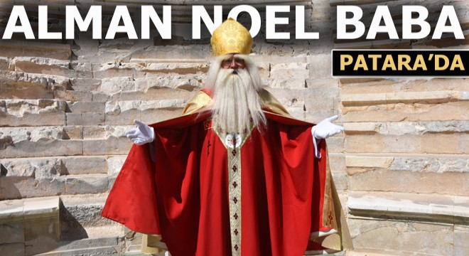 Alman Noel Baba Patara'da