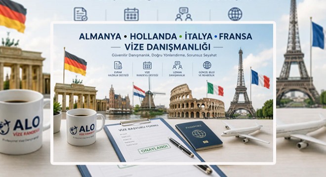 Almanya, Hollanda, İtalya ve Fransa Vize Danışmanlığında Güvenilir Adres: ALO Vize Randevu
