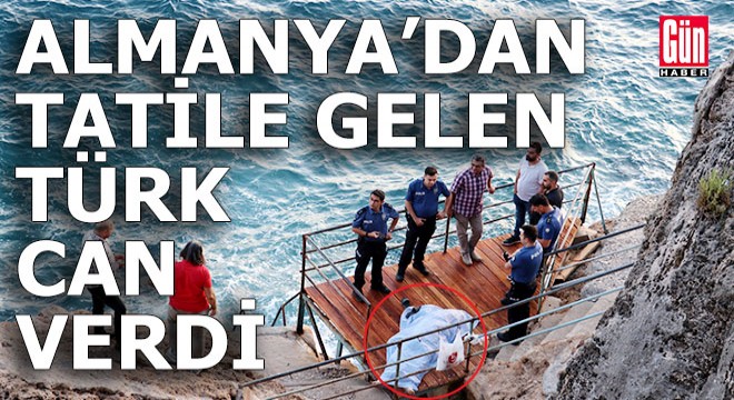 Almanya dan Antalya ya tatile gelen Türk mühendis denizde boğuldu