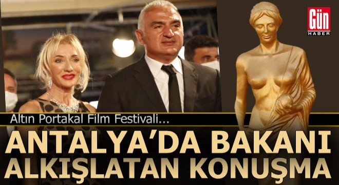 Altın Portakal'da bakanın alkışlatan konuşması...