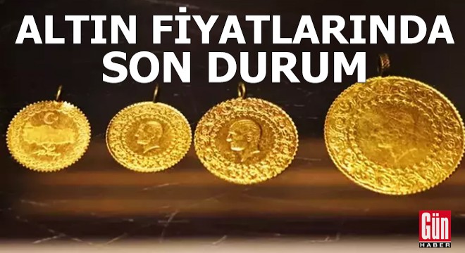 Altın fiyatlarında son durum