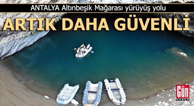 Altınbeşik Mağarası yürüyüş yolu artık daha güvenli