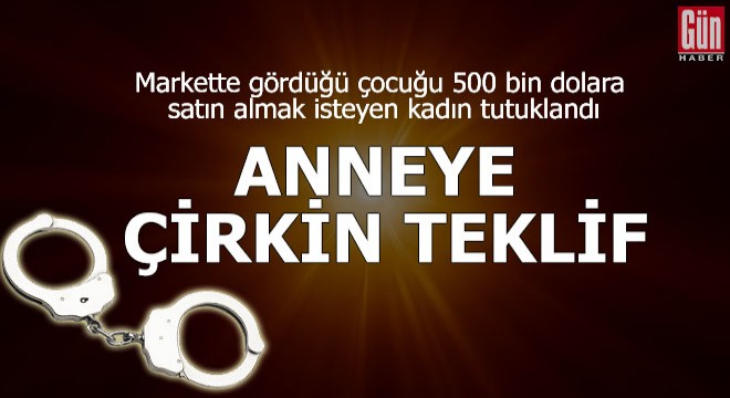 Anneye çirkin teklif!