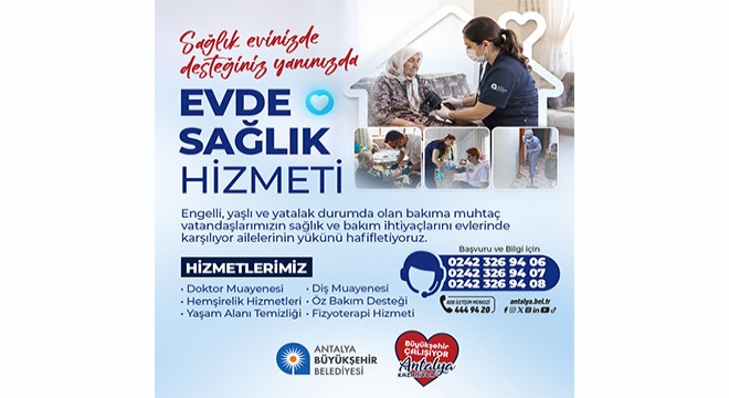 Antalya Büyükşehir Belediyesi, 'Evde Sağlık Hizmeti' banneri