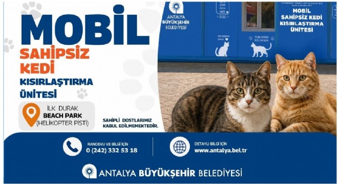 Antalya Büyükşehir Belediyesi Mobel Sahipsiz Kedi Kısırlaştırma Ünitesi banneri