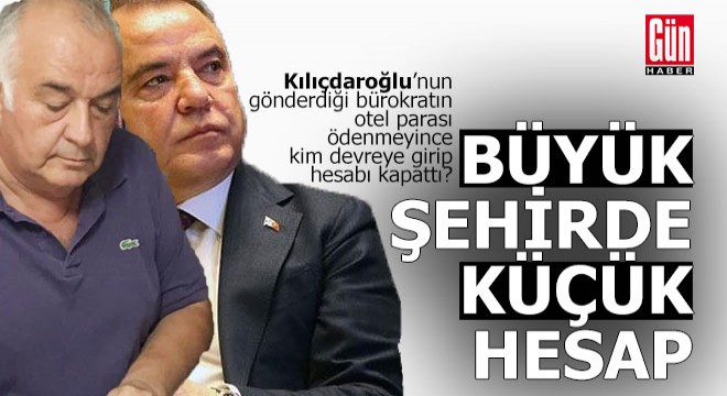 Antalya Büyükşehir'de küçük hesaplar...