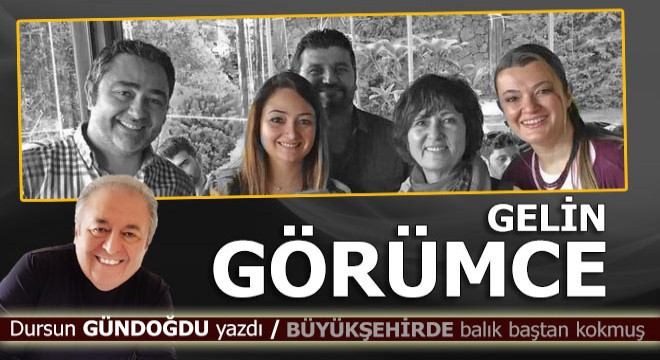 Antalya Büyükşehir'in görümcesi...