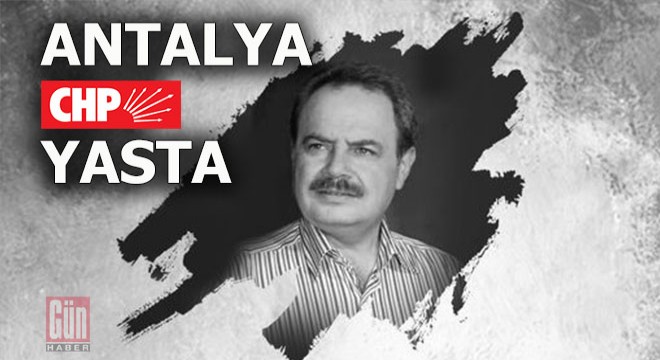 Antalya CHP'de yas