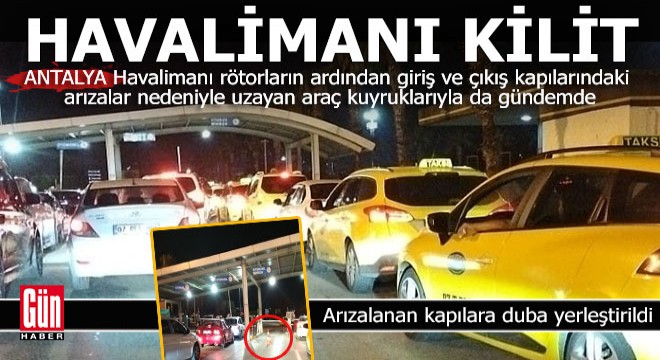 Antalya Havalimanı'nda rötarlardan sonra giriş-çıkış eziyeti