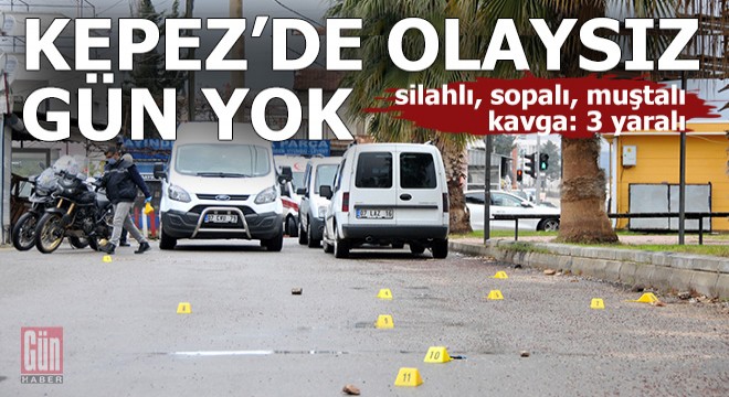Antalya Kepez'de silahlı, sopalı, muştalı kavga: 3 yaralı