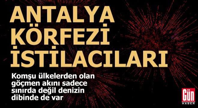 Antalya Körfezi'ndeki istilacılar