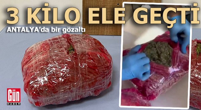 Antalya'da 3 kilo kubar esrar ele geçirildi
