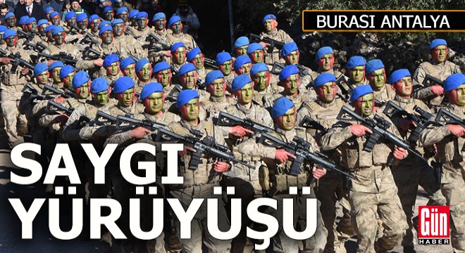 Antalya'da Mehmetçikten saygı yürüyüşü
