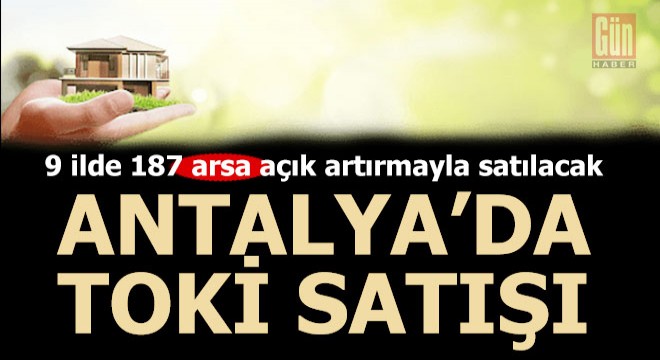 Antalya'da TOKİ'den satılık ticari ve konut arsası...