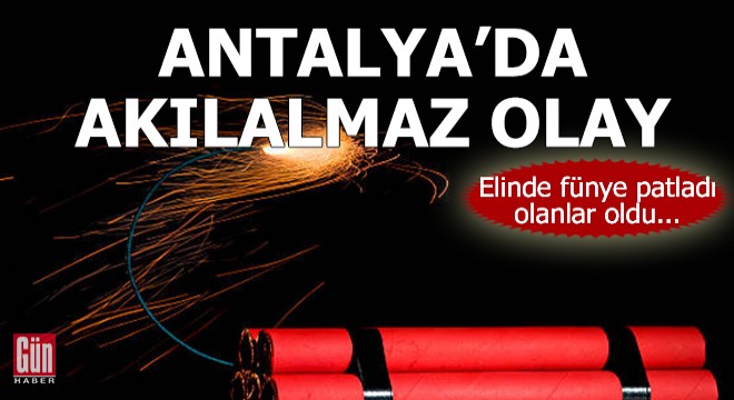 Antalya'da akılalmaz olay!