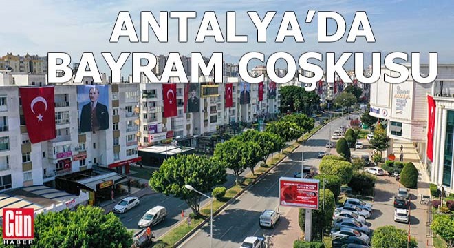 Antalya'da bayram coşkusu