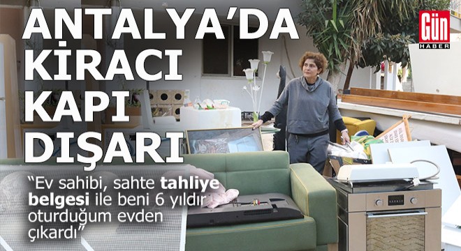Antalya'da bir kiracı daha kapı dışarı