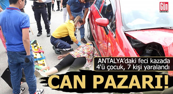 Antalya'da can pazarı: 7 yaralı