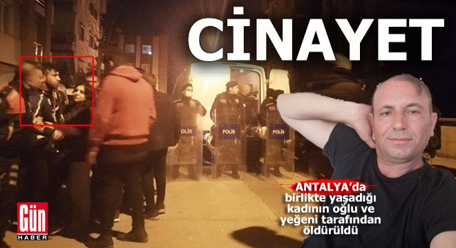 Antalya'da cinayet...