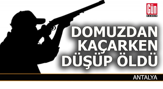 Antalya'da domuzdan kaçan avcı uçurumdan düşüp öldü