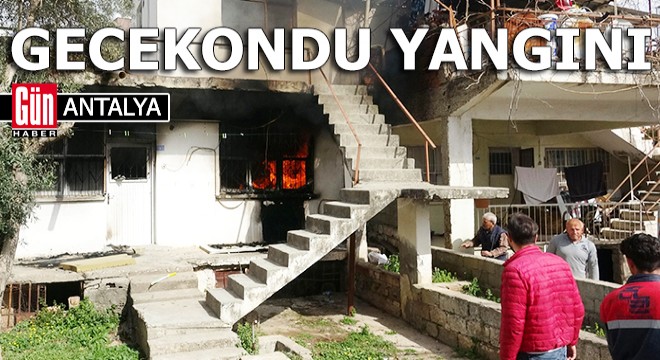 Antalya'da gecekondu yangını