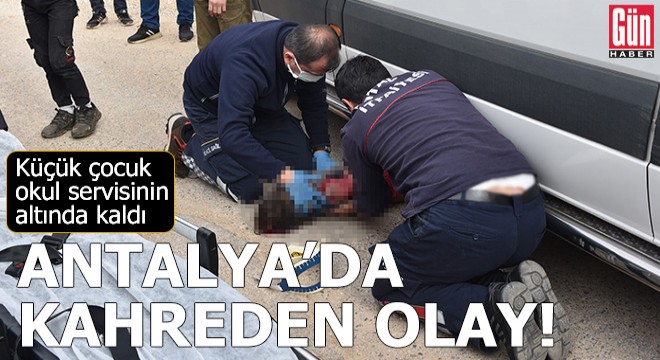 Antalya'da kahreden olay!