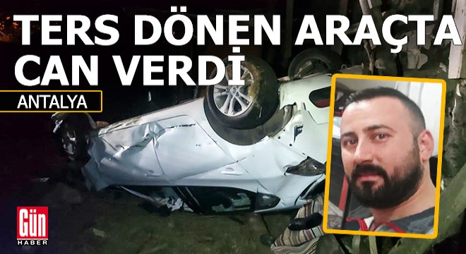 Antalya'da kaza; 1 ölü, 2 yaralı