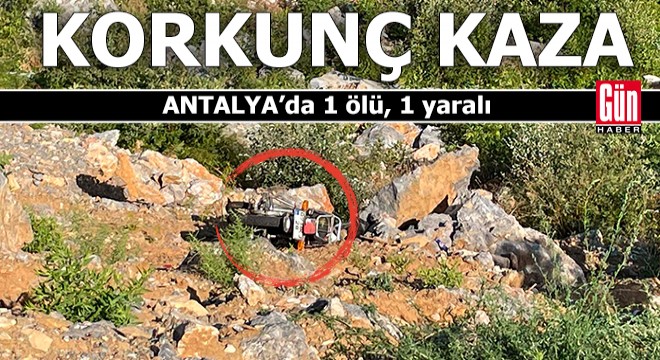 Antalya'da korkunç kaza: 1 ölü 1 yaralı
