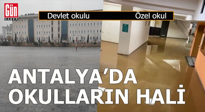 Antalya'da okulların hali
