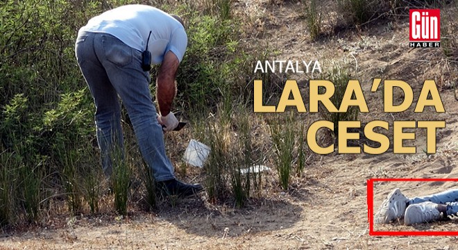 Antalya'da ormanda bulunan erkek cesedinden kimlik çıkmadı