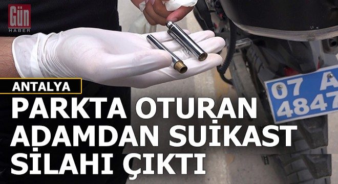 Antalya'da parkta oturan adamdan kalem görünümlü suikast silahı çıktı